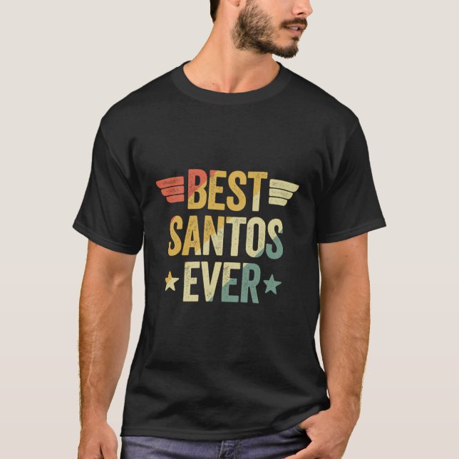 Best Santos Ever T-Shirt (Vorderseite)