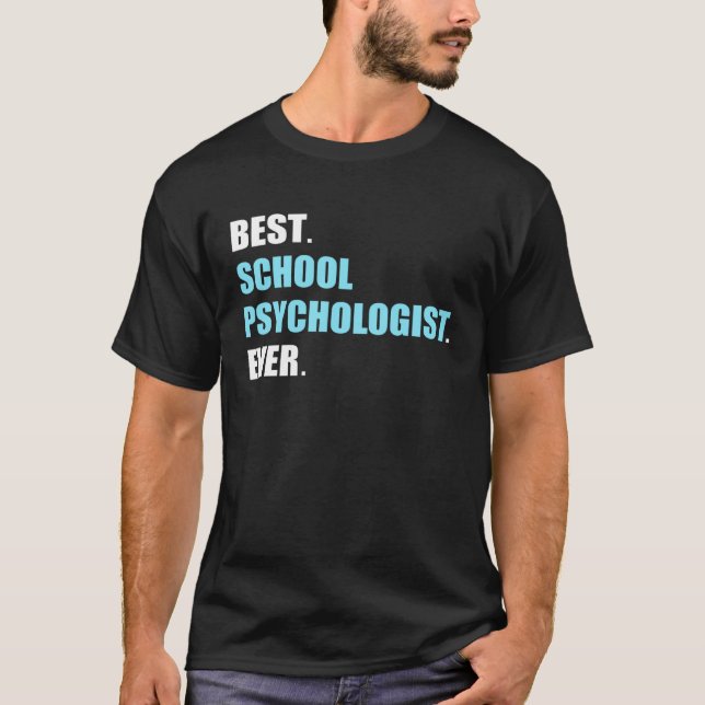Best School Psychologist Psychology Teacher Studen T-Shirt (Vorderseite)