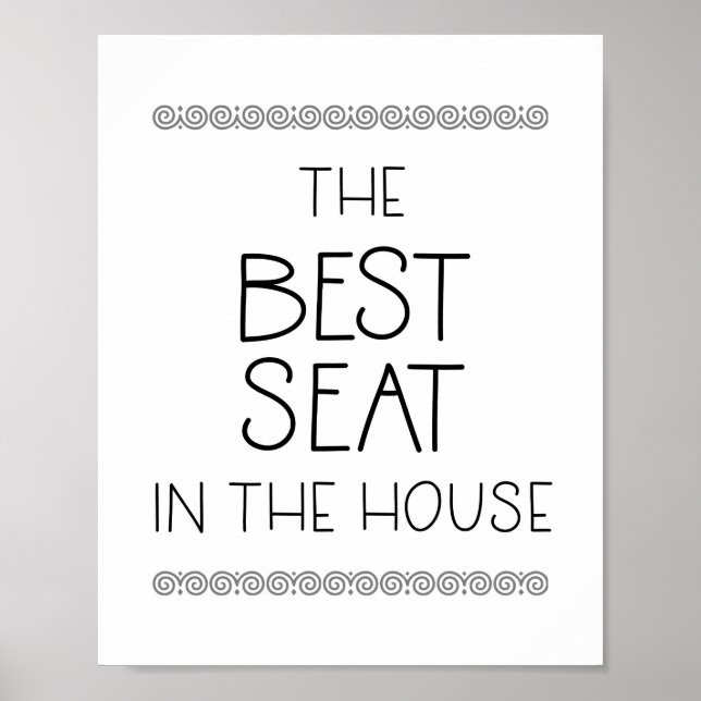 Best Seat In The House Funny Bathroom Poster (Vorne)