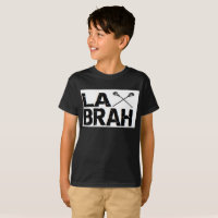 Best-seller de LAX BRAH de T-shirt de lacrosse