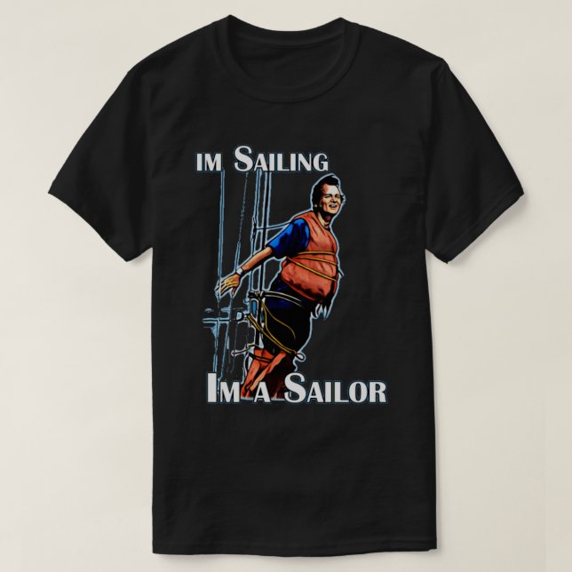 BEST SELLER Im Sailing I Am Sailor Merchandise 2 T-Shirt (Design vorne)