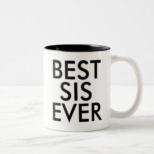 Best Sis Ever Tasse   Geschenkidee