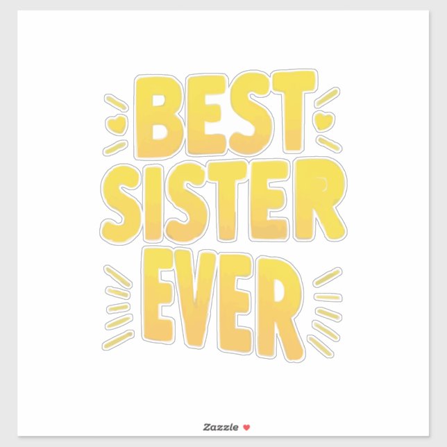 Best Sister Ever  Aufkleber (Blatt)