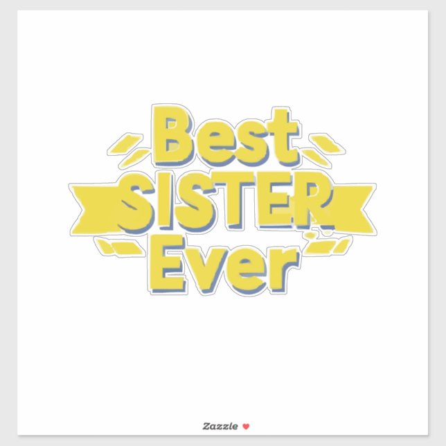 Best Sister Ever Aufkleber (Blatt)