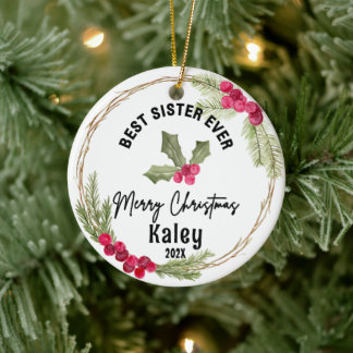 Best Sister Ever Christmas Cranberry Wreath Keramik Ornament