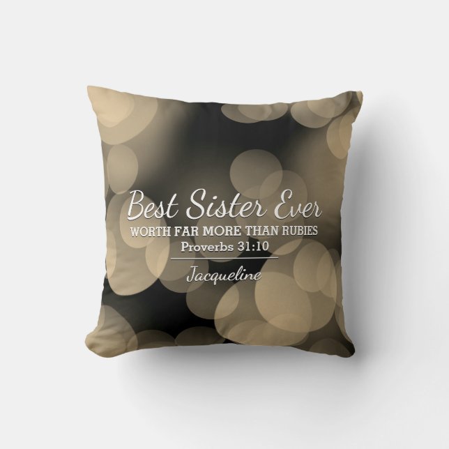 BEST SISTER EVER Prov 31 Sepia Bokeh Personalisier Kissen (Vorderseite)