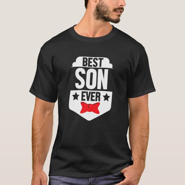 Best Son Ever Brother Family Vater Mama Daddy Mama T-Shirt (Vorderseite)
