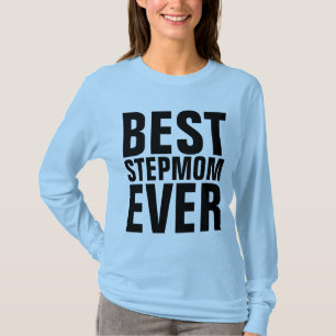 BEST STEPMOM JE T - Shirt