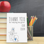 Best Teacher Ever Doodle Art Pflanze und blaues He Dankeskarte<br><div class="desc">Vielen Dank für Ihre Karte für den Besten Lehrer, der sagt: "Danke, dass du mir beim Wachsen geholfen hast". Das Design zeichnet sich durch trendige Schriftart-Typografie aus, mit einem niedlichen Doodle, der von einer getöpften Pflanze zeichne, mit Gießkanne und blauen Lieben. Die Vorlage ist für Sie bereit, mit Ihrem Namen...</div>