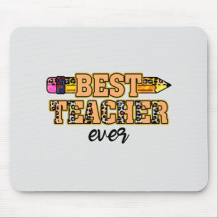 Best Teacher Ever Mousepad