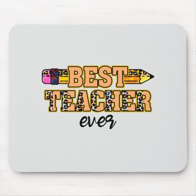Best Teacher Ever Mousepad (Vorne)