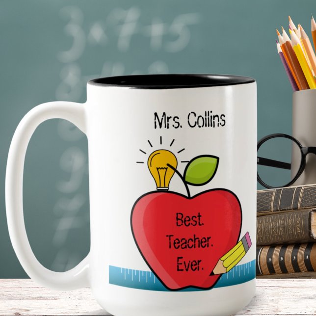 Best.Teacher.Ever. Zitat Apple Personalisiertes Ge Zweifarbige Tasse (Best.Teacher.Ever. Quote Apple Personalized Gift Two-Tone Coffee Mug)