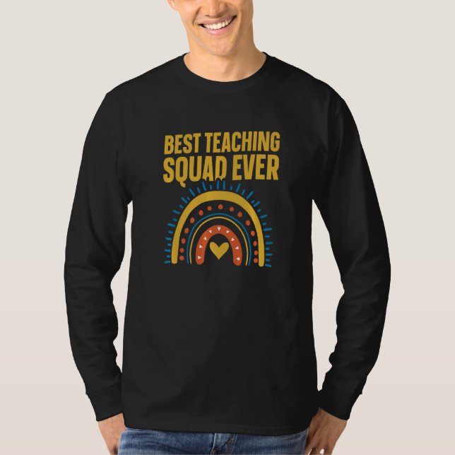 Best Teaching Squad ever for a Teacher Assistant T-Shirt (Vorderseite)