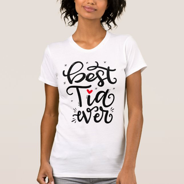 Best Tia Ever, Camiseta - T-Shirt (Vorderseite)