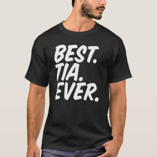 Best Tia je T-Shirt