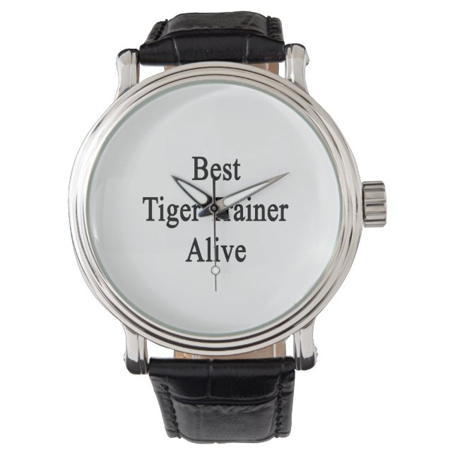 Best Tiger Trainer Alive Armbanduhr (Vorderseite)
