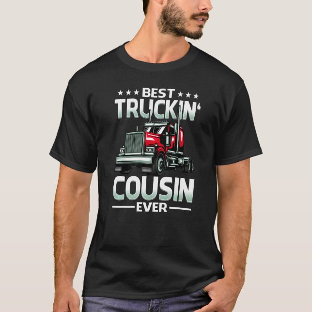 Best Truckin' Cousin Ever Trucker Mother's Day   T-Shirt (Vorderseite)