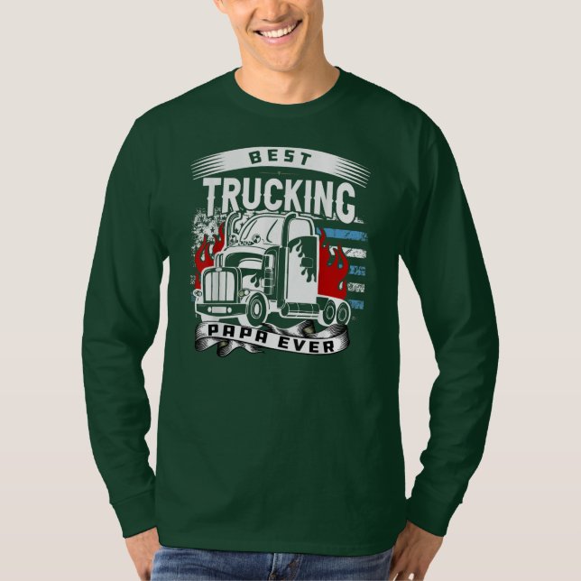Best Trucking Dad Ever Trucker Truck T-Shirt (Vorderseite)