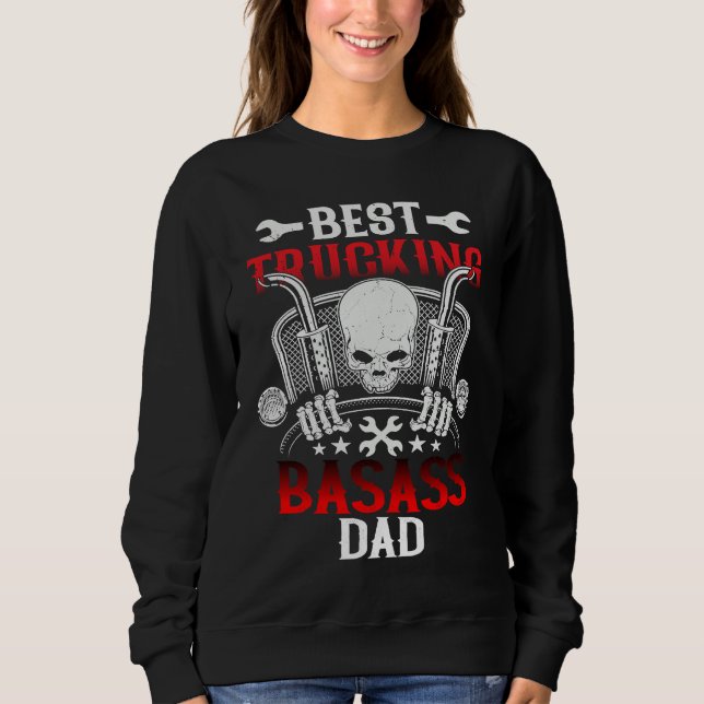 Best Trucking Dad Truck Driver Father Dad Husband  Sweatshirt (Vorderseite)