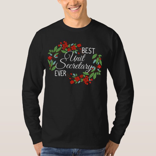 Best Unit Secretary Ever Profession Floral Wreath  T-Shirt (Vorderseite)