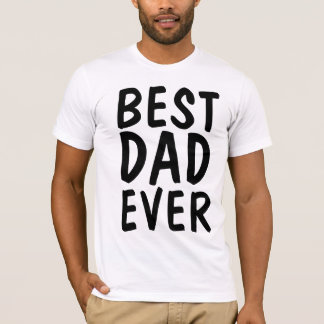 BEST VATER EVER T - SHIRT