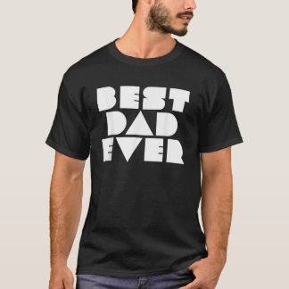 BEST VATER EVER T-Shirt