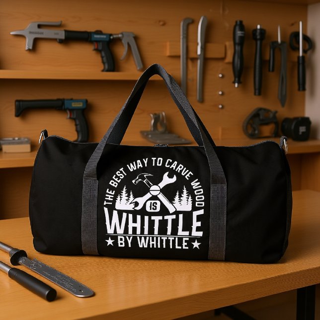 Best Way Carve Wood Whittle Duffle Bag (Von Creator hochgeladen)
