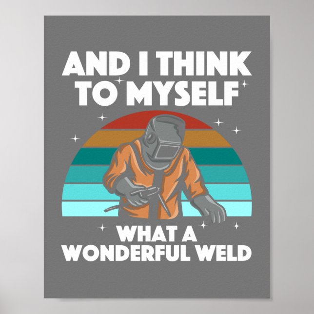 Best Welding Art Men Women Arc Welder Pipeliner II Poster (Vorne)