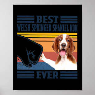 Best Welsh Springer Spaner Mama Ever Funny Dog Poster
