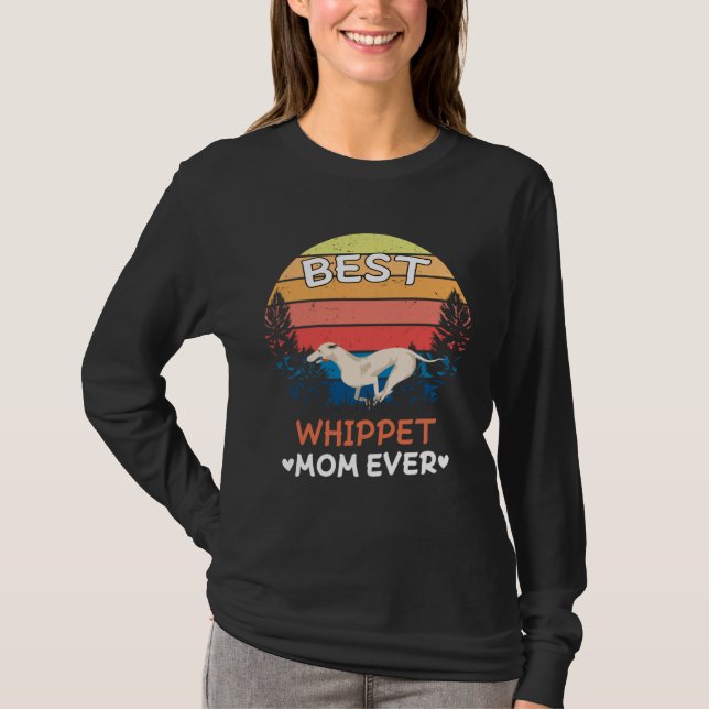 Best Whippet Mom Ever Retro Vintage T-Shirt (Vorderseite)