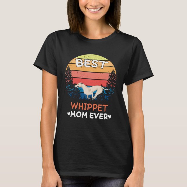 Best Whippet Mom Ever Retro Vintage T-Shirt (Vorderseite)
