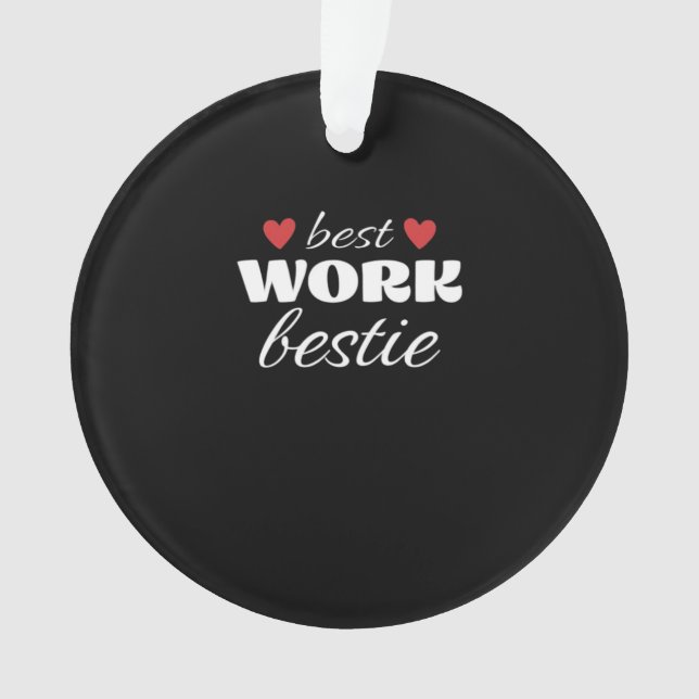 Best Work Bestie Classic Ornament (Vorderseite)
