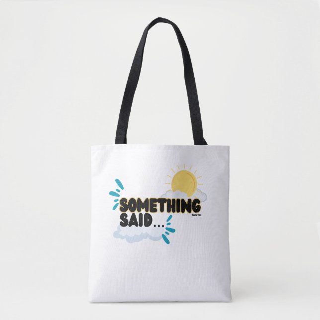 Bestätigen Sie Ihre "Irgendwas Gesagtes"... ❣️ Tasche (Vorderseite)