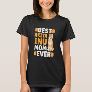 Beste Akita Inu Mama je T-Shirt