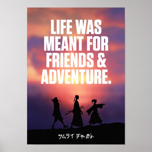 Beste Anime-Zitate über Freunde und neue Abenteuer Poster (Vorne)