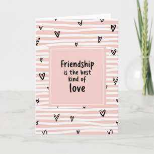 Beste Art von Freundschaft Liebeskarte Karte