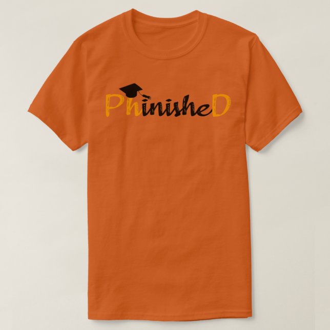 Beste bestausgelegte Phd 1 T-Shirt (Design vorne)