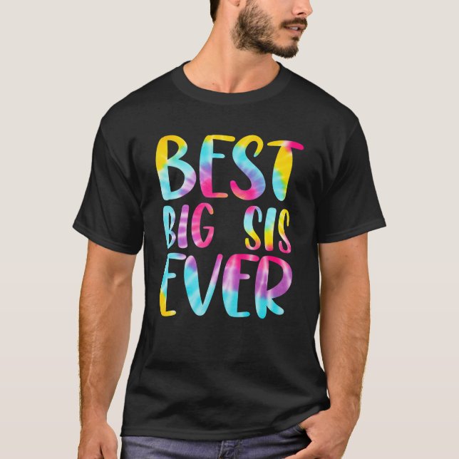Beste Big Sis je farbenfrohe Gefärbte Krawatte - p T-Shirt (Vorderseite)