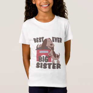 Beste Big Sister Ever/Doghouse T-Shirt