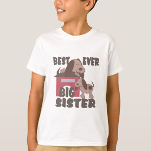 Beste Big Sister Ever/Doghouse T-Shirt