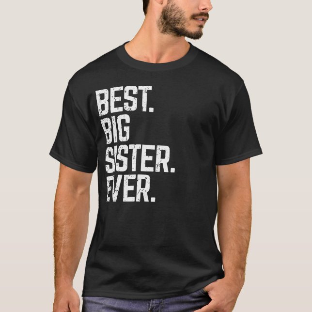 Beste Big Sister je Niedlich & Funny Liebe Geschen T-Shirt (Vorderseite)