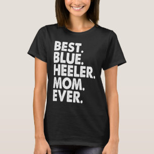 Beste Blue Heeler-Mutter überhaupt  Vintage Hund M T-Shirt