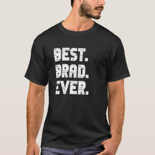 Beste Brad je Popular Birth Names Brad Costume T-Shirt