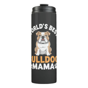 Beste Bulldogge-Mama der Welt Thermosbecher
