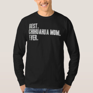 Beste Chihuahua-Mama je für Chihuahua-Hundsidee T-Shirt