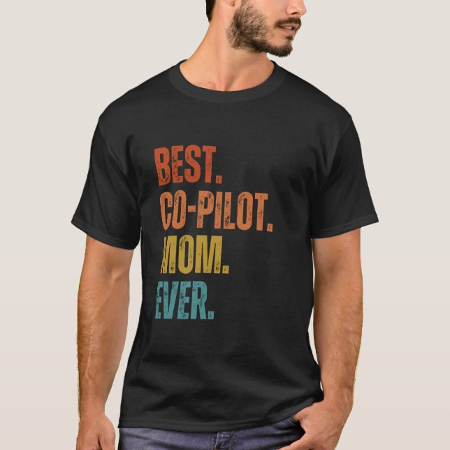 Beste Co-Pilot-Mama je Mutter T-Shirt (Vorderseite)