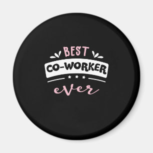 Beste Co-Worker-Geschenkidee Magnet