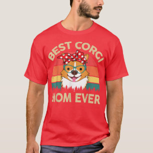 Beste Corgi Mama EverFunny Corgi Mama Geschenk für T-Shirt
