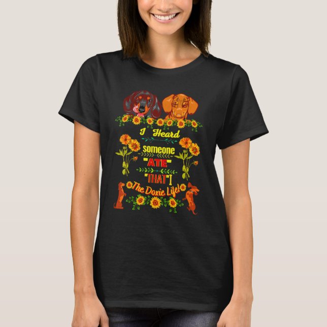 Beste Dackel Fan Funny Dackel Dog Ate That Puff T-Shirt (Vorderseite)