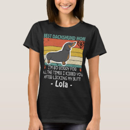 Beste Dackel Mama Funny Dog Mama Custom Dog Mommy T-Shirt